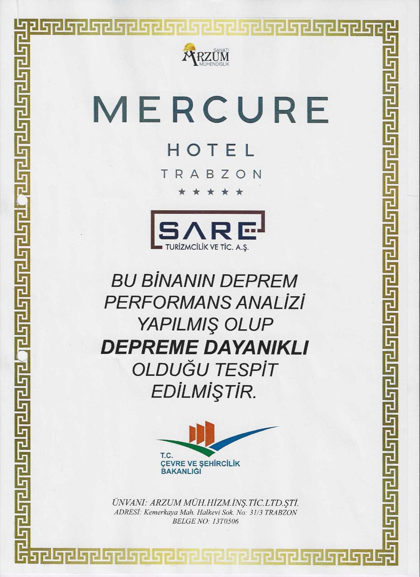 Mercure Trabzon Hotel 외부 사진 Earthquake resistant building certificate